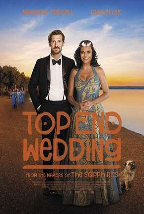 Top End Wedding - Legendado 2019 Torrent