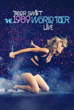 The 1989 World Tour Live 2015 Torrent
