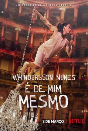 Whindersson Nunes - É de Mim Mesmo 2022 Torrent