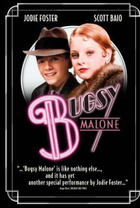 Quando as Metralhadoras Cospem / Bugsy Malone 1976 Mega / 1Fichier / Uloz / UsersCloud / Terabox