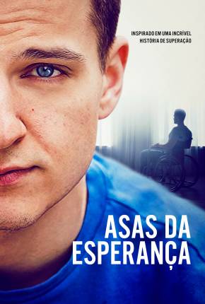 Asas da Esperança 2021 Torrent