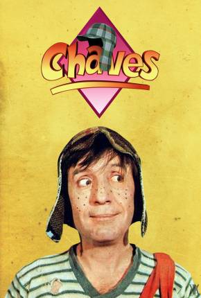 Chaves - Série Completa 1972 Google Drive