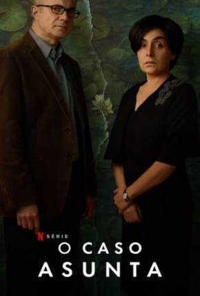 O Caso Asunta - 1ª Temporada 2024 Torrent