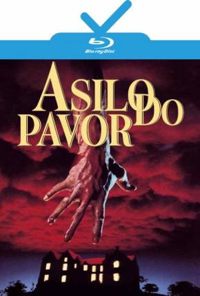 Asilo do Pavor / Mais Próximo do Terror / Terror Fatal 1982 Mega / 1Fichier / UsersCloud / Terabox / UsersDrive / DesiUpload / Send / GoFile