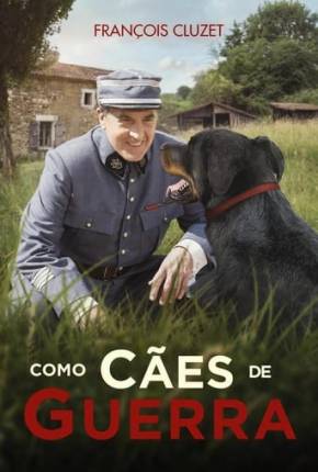 Como Cães de Guerra 2018 Torrent