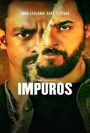 Impuros - 5ª Temporada 2024 Torrent