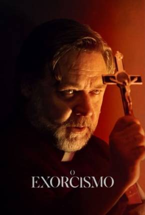 O Exorcismo - CAM 2024 Torrent