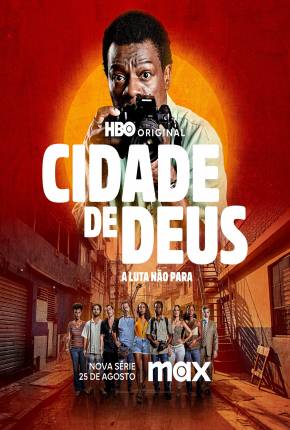 Cidade De Deus - A Luta Não Para - 1ª Temporada 2024 Torrent