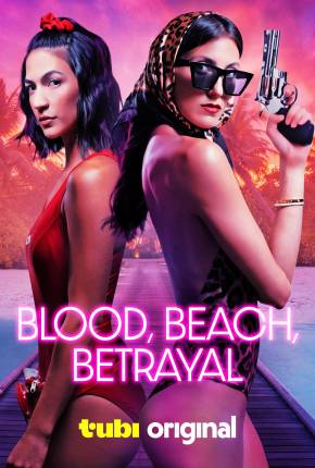 Blood Beach Betrayal - Legendado e Dublado 2024 Torrent