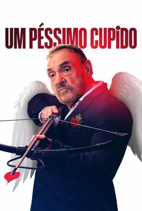 Um Péssimo Cupido 2021 Torrent