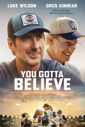 You Gotta Believe - Legendado 2024 Torrent