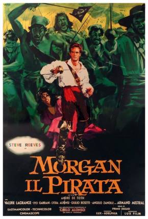 O Rei dos Piratas - Legendado - Morgan il pirata 1960 Torrent