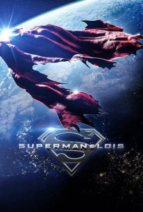 Superman Lois - 4ª Temporada 2024 Torrent